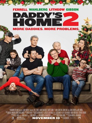 Xem phim Daddy's Home 2 - Bố Ngoan Bố Hư 2 2017 Full HD Vietsub