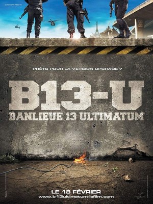 Xem phim District 13: Ultimatum - Đặc Khu 13: Tối Hậu Thư 2009 Full HD Vietsub