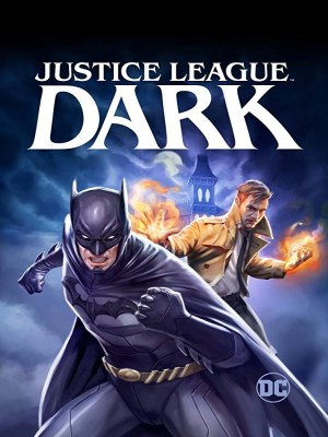 Xem phim Justice League Dark - Liên Minh Công Lý Bóng Tối 2017 Full HD Vietsub Xem phim Justice League Dark - Liên Minh Công Lý Bóng Tối 2017 Full HD Vietsub