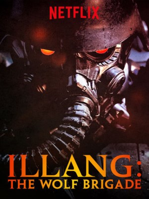 Xem phim Illang: The Wolf Brigade - Lữ Đoàn Sói 2018 Full HD Vietsub