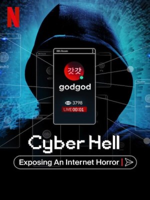 Xem phim Cyber Hell: Exposing an Internet Horror - Vạch Trần Địa Ngục Số: Phòng Chat Thứ N 2022 Full HD Vietsub Xem phim Cyber Hell: Exposing an Internet Horror - Vạch Trần Địa Ngục Số: Phòng Chat Thứ N 2022 Full HD Vietsub