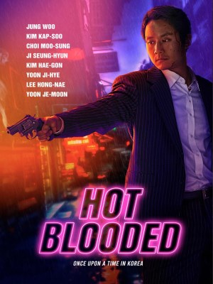 Xem phim Hot Blooded - Máu Nóng 2022 Full HD Vietsub Xem phim Hot Blooded - Máu Nóng 2022 Full HD Vietsub