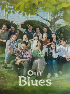 Xem phim Our Blues - Blues Nơi Đảo Xanh 2022 Full HD Vietsub Xem phim Our Blues - Blues Nơi Đảo Xanh 2022 Full HD Vietsub