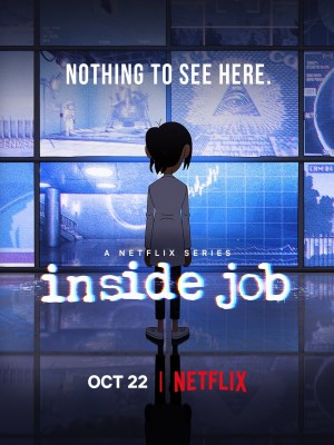 Xem phim Inside Job Season 2 - Văn Phòng Thuyết Âm Mưu (Mùa 2) 2022 Full HD Vietsub Xem phim Inside Job Season 2 - Văn Phòng Thuyết Âm Mưu (Mùa 2) 2022 Full HD Vietsub