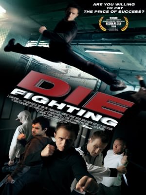 Xem phim Die Fighting - Đấu Võ Sinh Tử 2014 Full HD Vietsub Xem phim Die Fighting - Đấu Võ Sinh Tử 2014 Full HD Vietsub