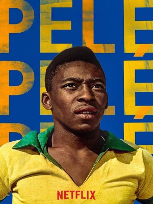 Xem phim Pelé - Huyền Thoại Pelé 2021 Full HD Vietsub Xem phim Pelé - Huyền Thoại Pelé 2021 Full HD Vietsub