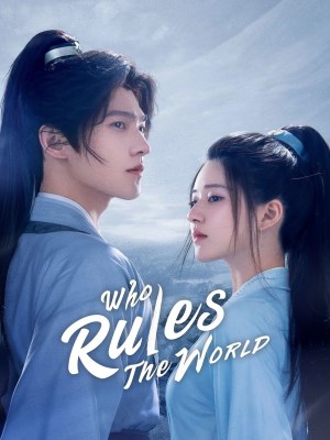 Xem phim Who Rules the World - Thả Thí Thiên Hạ 2022 Full HD Vietsub Xem phim Who Rules the World - Thả Thí Thiên Hạ 2022 Full HD Vietsub