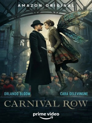 Xem phim Carnival Row Season 1 - Sinh Vật Thần Thoại (Mùa 1) 2019 Full HD Vietsub