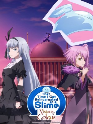 Xem phim That Time I Got Reincarnated as a Slime Visions of Coleus OVA - Lúc Đó, Tôi Đã Chuyển Sinh Thành Slime (Visions of Coleus OVA) 2023 Full HD Vietsub