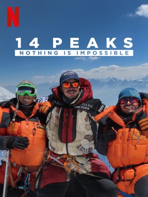 Xem phim 14 Peaks: Nothing Is Impossible - 14 đỉnh núi: Không có gì là không thể 2021 Full HD Vietsub Xem phim 14 Peaks: Nothing Is Impossible - 14 đỉnh núi: Không có gì là không thể 2021 Full HD Vietsub