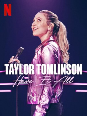 Xem phim Taylor Tomlinson: Have It All - Taylor Tomlinson: Có tất cả 2024 Full HD Vietsub Xem phim Taylor Tomlinson: Have It All - Taylor Tomlinson: Có tất cả 2024 Full HD Vietsub