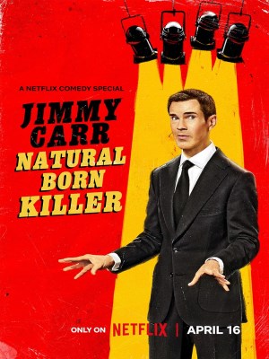 Xem phim Jimmy Carr: Natural Born Killer - Jimmy Carr: Natural Born Killer Class 2024 Full HD Vietsub Xem phim Jimmy Carr: Natural Born Killer - Jimmy Carr: Natural Born Killer Class 2024 Full HD Vietsub