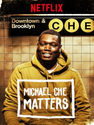 Xem phim Michael Che Matters - Michael Che Matters 2016 Full HD Vietsub Xem phim Michael Che Matters - Michael Che Matters 2016 Full HD Vietsub