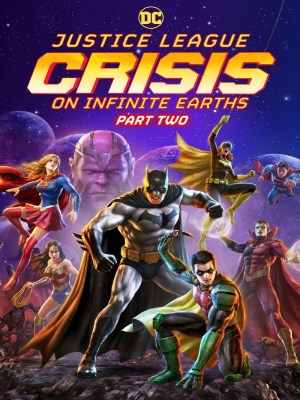 Xem phim Justice League: Crisis on Infinite Earths - Part Two - Liên Minh Công Lý: Khủng Hoảng Trái Đất Vô Cực - Phần 2 2024 Full HD Vietsub Xem phim Justice League: Crisis on Infinite Earths - Part Two - Liên Minh Công Lý: Khủng Hoảng Trái Đất Vô Cực - Phần 2 2024 Full HD Vietsub