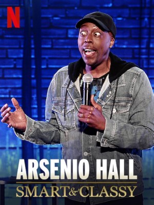 Xem phim Arsenio Hall: Smart and Classy - Arsenio Hall: Smart and Classy 2019 Full HD Vietsub