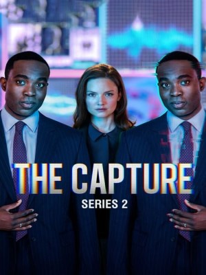 Xem phim The Capture Season 2 - Nắm Bắt (Mùa 2) 2022 Full HD Vietsub