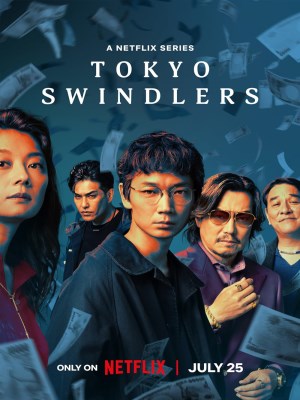 Xem phim Tokyo Swindlers - Lừa Đảo ở Tokyo 2024 Full HD Vietsub Xem phim Tokyo Swindlers - Lừa Đảo ở Tokyo 2024 Full HD Vietsub