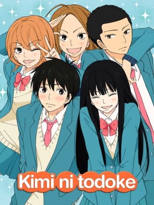 Xem phim From Me to You: Kimi ni Todoke Season 1 - Gửi Đến Bạn Hiền (Mùa 1) 2009 Full HD Vietsub