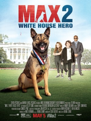 Xem phim Max 2: White House Hero - Chú Chó Max 2: Cứu Tinh Nhà Trắng 2017 Full HD Vietsub