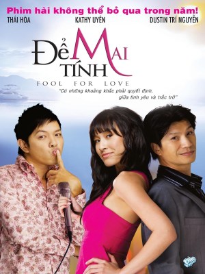Xem phim Fool for Love - Để Mai Tính 2010 Full HD Vietsub