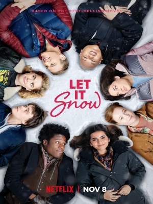 Xem phim Let It Snow - Hãy Để Tuyết Rơi 2019 Full HD Vietsub Xem phim Let It Snow - Hãy Để Tuyết Rơi 2019 Full HD Vietsub