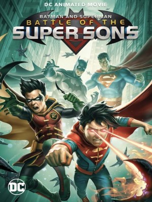 Xem phim Batman and Superman: Battle of the Super Sons - Batman and Superman: Trận Chiến Siêu Anh Hùng Nhí 2022 Full HD Vietsub Xem phim Batman and Superman: Battle of the Super Sons - Batman and Superman: Trận Chiến Siêu Anh Hùng Nhí 2022 Full HD Vietsub