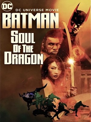 Xem phim Batman: Soul of the Dragon - Batman: Linh Hồn Của Rồng 2021 Full HD Vietsub Xem phim Batman: Soul of the Dragon - Batman: Linh Hồn Của Rồng 2021 Full HD Vietsub