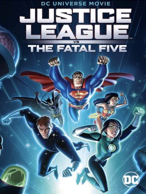 Xem phim Justice League vs the Fatal Five - Liên Minh Công Lý Đối Đầu Fatal Five 2019 Full HD Vietsub Xem phim Justice League vs the Fatal Five - Liên Minh Công Lý Đối Đầu Fatal Five 2019 Full HD Vietsub