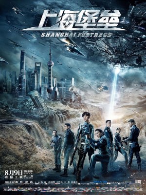 Xem phim Shanghai Fortress - Pháo Đài Thượng Hải 2019 Full HD Vietsub