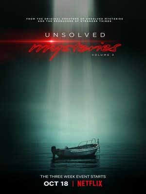 Xem phim Unsolved Mysteries Season 3 - Những Bí Ẩn Chưa Lời Giải Đáp (Mùa 3) 2022 Full HD Vietsub