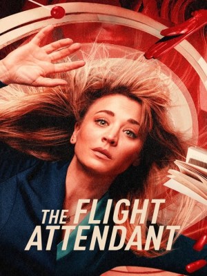 Xem phim The Flight Attendant Season 2 - Tiếp Viên Hàng Không (Mùa 2) 2022 Full HD Vietsub
