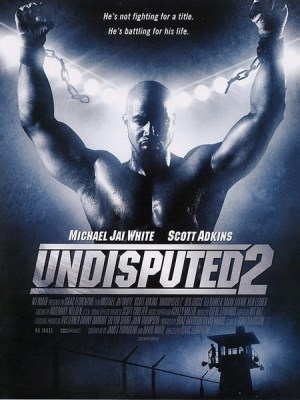 Xem phim Undisputed 2: Last Man Standing - Quyết Đấu 2: Kẻ Đứng Cuối Cùng 2006 Full HD Vietsub