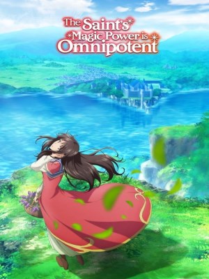 Xem phim The Saint's Magic Power Is Omnipotent Season 1 - Ma Lực Của Thánh Nữ Là Toàn Năng (Mùa 1) 2021 Full HD Vietsub