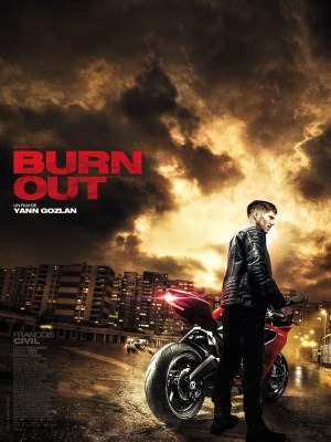 Xem phim Burn Out - Tay Đua Siêu Phàm 2017 Full HD Vietsub