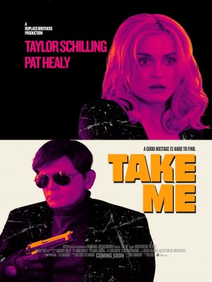 Xem phim Take Me - Bắt Cóc Tôi Đi 2017 Full HD Vietsub