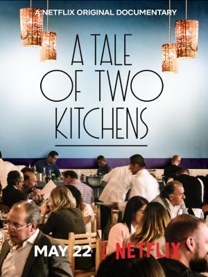 Xem phim A Tale of Two Kitchens - Chuyện Hai Nhà Bếp 2019 Full HD Vietsub
