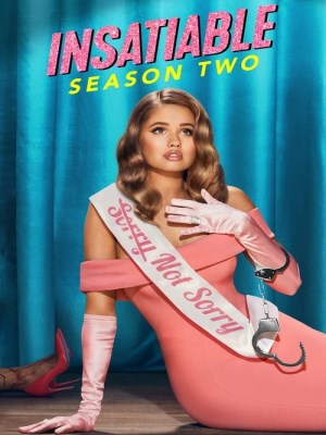 Xem phim Insatiable Season 2 - Vô Độ (Mùa 2) 2019 Full HD Vietsub