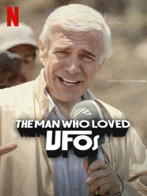 Xem phim The Man Who Loved UFOs - Người Đàn Ông Yêu UFO 2024 Full HD Vietsub