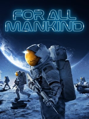 Xem phim For All Mankind Season 2 - Cuộc Chiến Không Gian (Mùa 2) 2021 Full HD Vietsub