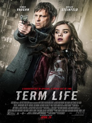 Xem phim Term Life - Bảo Hiểm Nhân Thọ Có Thời Hạn 2016 Full HD Vietsub