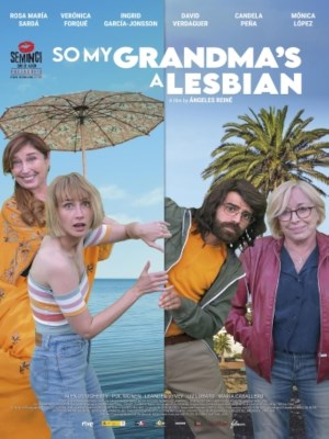 Xem phim So My Grandma's a Lesbian! - Vậy Thì Bà Tôi Là Người Đồng Tính! 2019 Full HD Vietsub