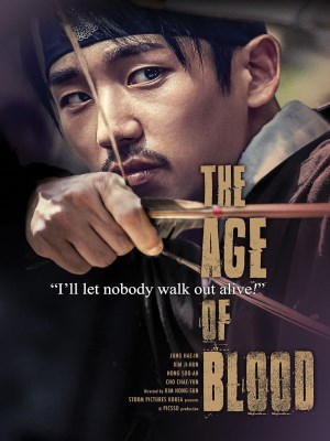 Xem phim The Age of Blood - Thời Đại Của Máu 2017 Full HD Vietsub Xem phim The Age of Blood - Thời Đại Của Máu 2017 Full HD Vietsub