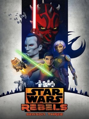 Xem phim Star Wars: Rebels Season 3 - Chiến Tranh Giữa Các Vì Sao: Phiến Quân (Mùa 3) 2016 Full HD Vietsub Xem phim Star Wars: Rebels Season 3 - Chiến Tranh Giữa Các Vì Sao: Phiến Quân (Mùa 3) 2016 Full HD Vietsub