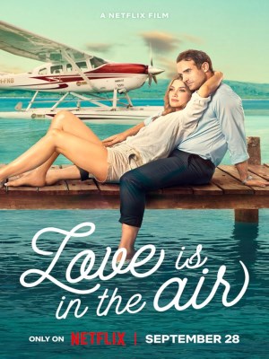 Xem phim Love Is in the Air - Tình Yêu Giữa Trời Xanh 2023 Full HD Vietsub