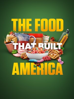 Xem phim The Food That Built America - The Food That Built America 2019 Full HD Vietsub
