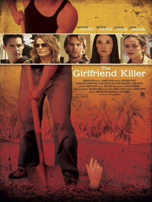 Xem phim Girlfriend Killer - Săn Đuổi Tình Nhân 2017 Full HD Vietsub