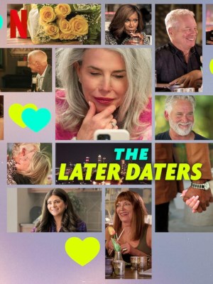 Xem phim The Later Daters - Yêu Tuổi Xế Chiều 2024 Full HD Vietsub Xem phim The Later Daters - Yêu Tuổi Xế Chiều 2024 Full HD Vietsub