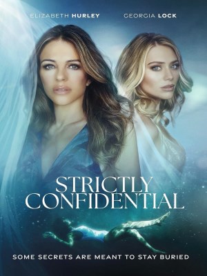 Xem phim Strictly Confidential - Hoàn Toàn Bí Mật 2024 Full HD Vietsub