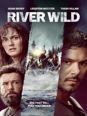 Xem phim River Wild - Dòng Sông Hoang Dã 2023 Full HD Vietsub