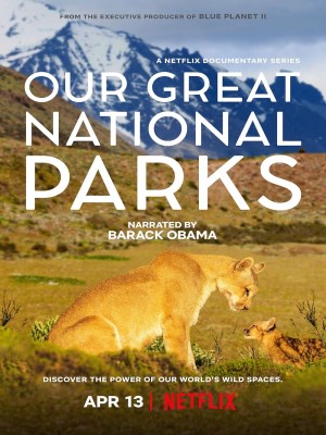 Xem phim Our Great National Parks - Những Công Viên Quốc Gia Kỳ Diệu 2022 Full HD Vietsub
